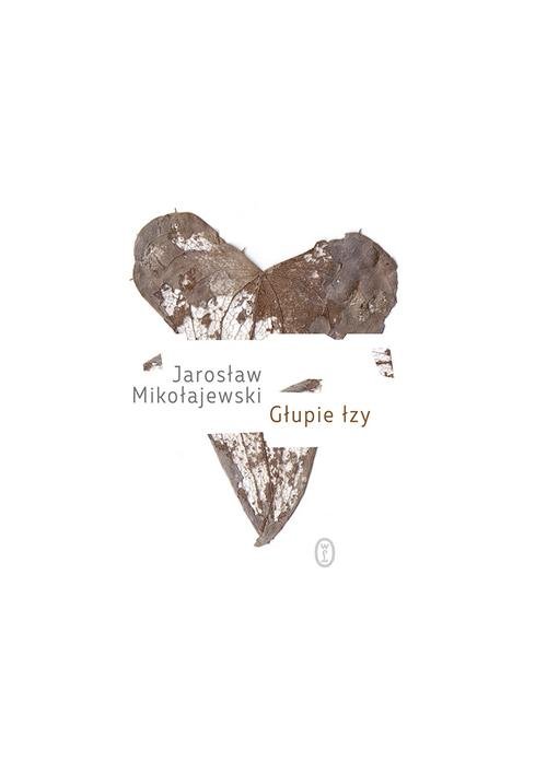 Image of Głupie łzy