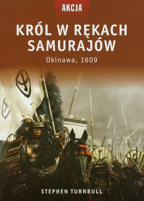 Image of Król w rękach Samurajów Okinawa 1609