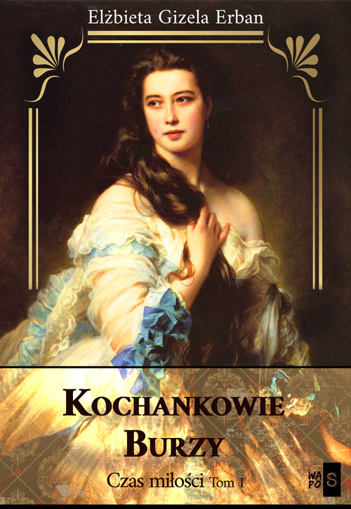 Image of Kochankowie Burzy Tom 1 Czas miłości