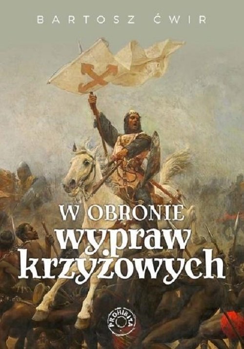 Image of W obronie wypraw krzyżowych