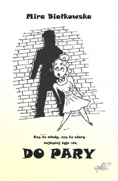 Image of Do pary Czy to młody, czy to stary, najlepiej żyje się do pary