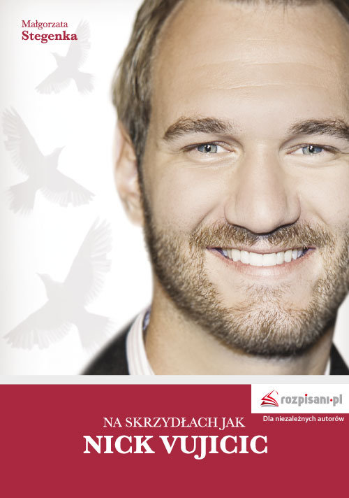 Image of Na skrzydłach jak Nick Vujicic