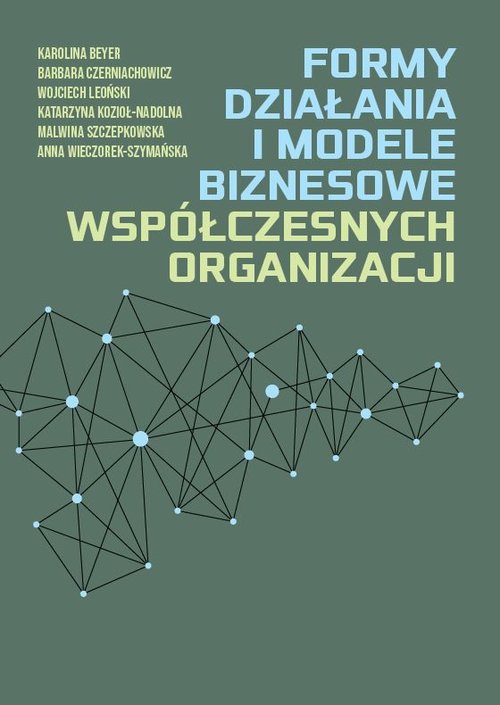 Image of Formy działania i modele biznesowe współczesnych organizacji