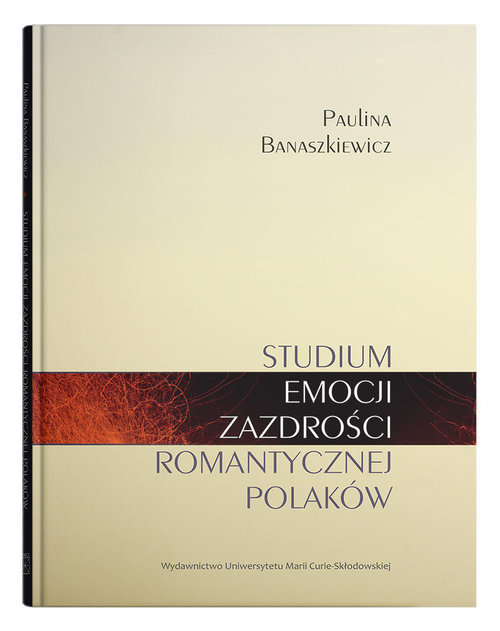 Image of Studium emocji zazdrości romantycznej Polaków