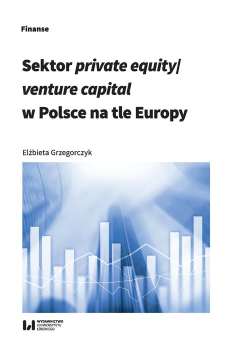 Image of Sektor private equity/venture capital w Polsce na tle Europy