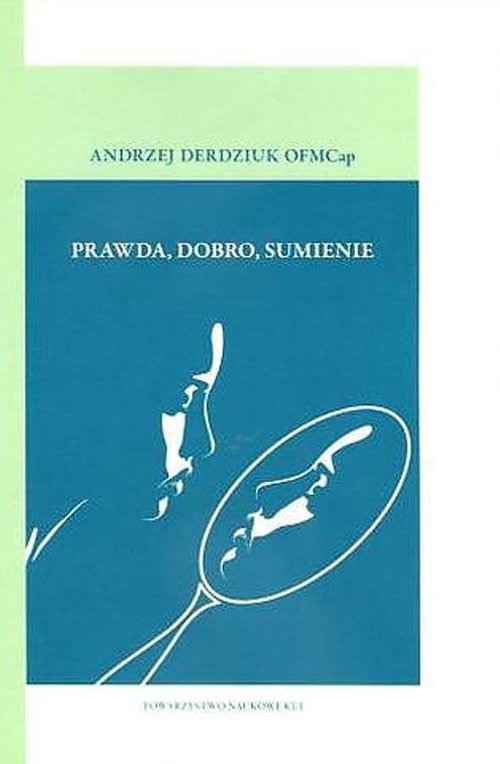Image of Prawda, dobro, sumienie