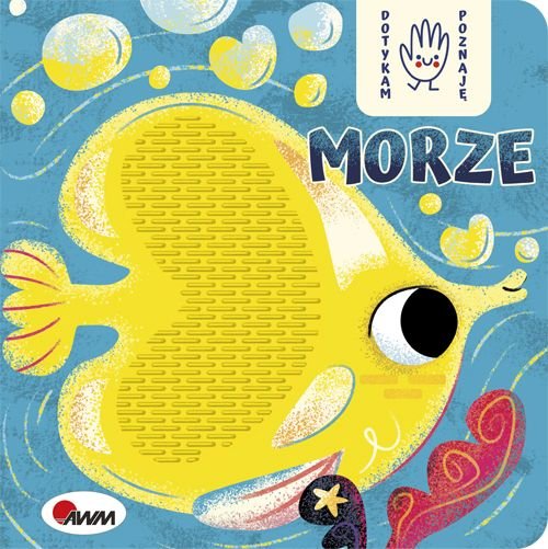 Image of Dotykam poznaję Morze