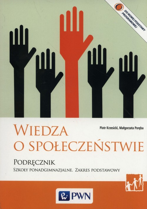 Image of Wiedza o społeczeństwie Podręcznik Zakres podstawowy Szkoły ponadgimnazjalne
