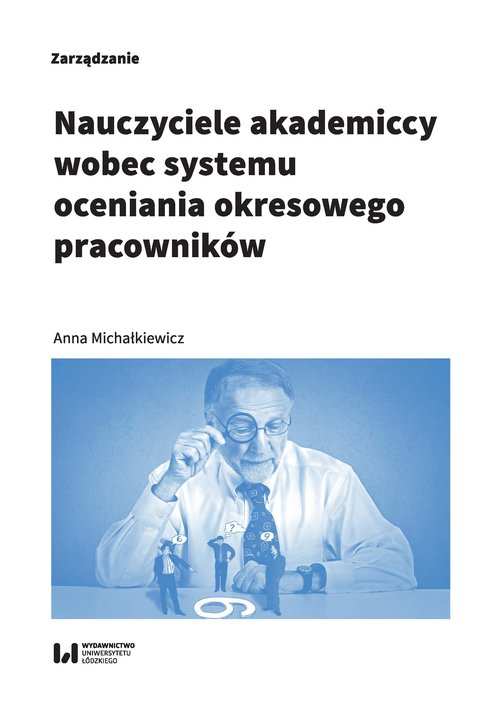 Image of Nauczyciele akademiccy wobec systemu oceniania okresowego pracowników