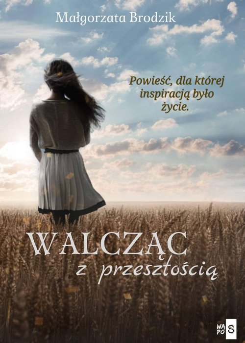 Image of Walcząc z przeszłością