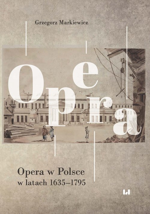 Image of Opera w Polsce w latach 1635-1795