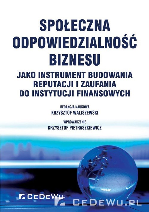 Image of Społeczna odpowiedzialność biznesu jako instrument budowania reputacji i zaufania do instytucji finansowych