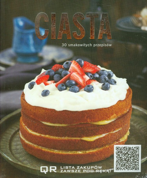 Image of Ciasta 30 smakowitych przepisów