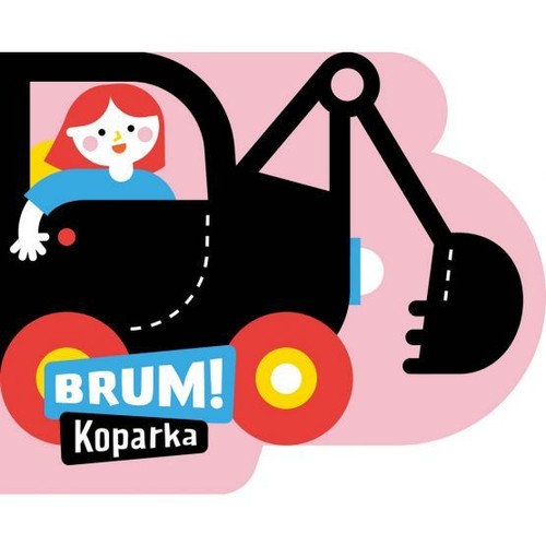 Image of Brum! Koparka Wykrojnik