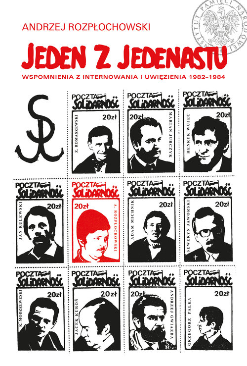 Image of Jeden z jedenastu Wspomnienia z internowania i uwięzienia 1982–1984