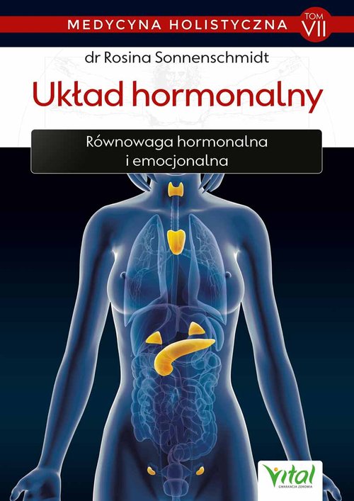 Image of Medycyna holistyczna Tom 7 Układ hormonalny