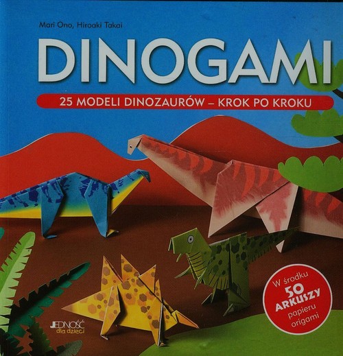 Image of Dinogami 25 modeli dinozaurów krok po kroku