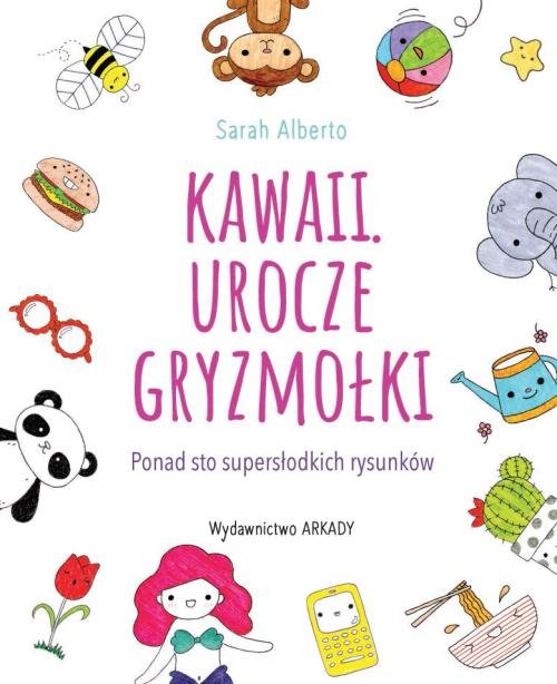 Image of Kawaii Urocze gryzmołki Ponad 100 supersłodkich rysunków