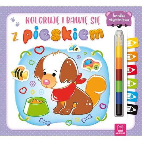 Image of Koloruję i bawię się z pieskiem + kredka segmentowa