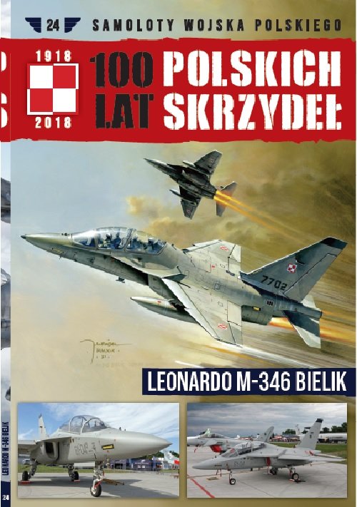 Image of 100 lat polskich skrzydeł Tom 24 Leonardo M-346 Bielik