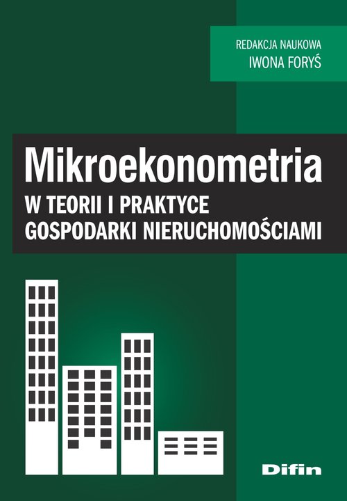 Image of Mikroekonometria w teorii i praktyce gospodarki nieruchomościami