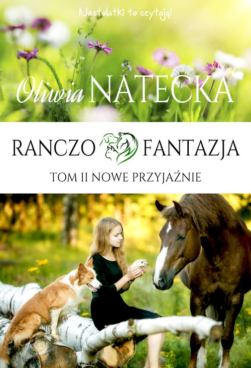 Image of Ranczo Fantazja. Nowe przyjaźnie