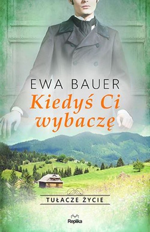 Image of Kiedyś ci wybaczę