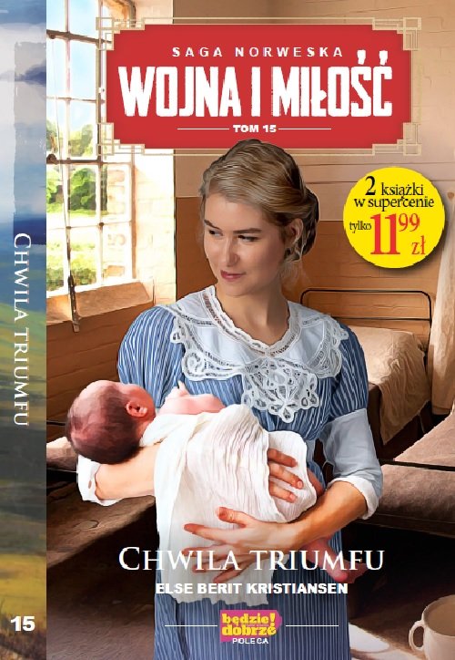 Image of Wojna i miłość t.15 /K/ Chwila triumfu