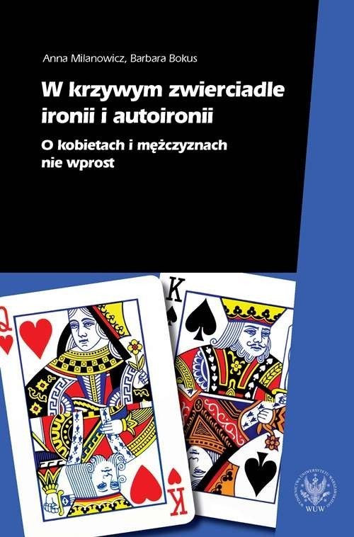 Image of W krzywym zwierciadle ironii i autoironii O kobietach i mężczyznach nie wprost
