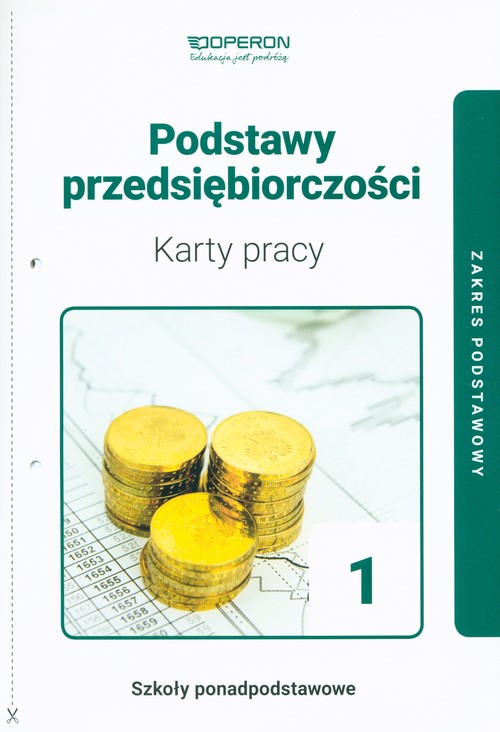 Image of Podstawy przedsiębiorczości 1 Karty pracy ucznia Zakres podstawowy. Szkoły ponadpodstawowe