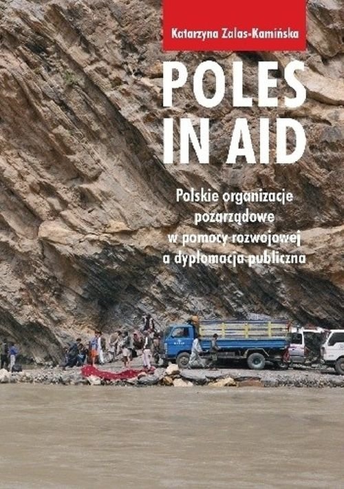 Image of Poles in Aid. Polskie organizacje pozarządowe w pomocy rozwojowej a dyplomacja publiczna