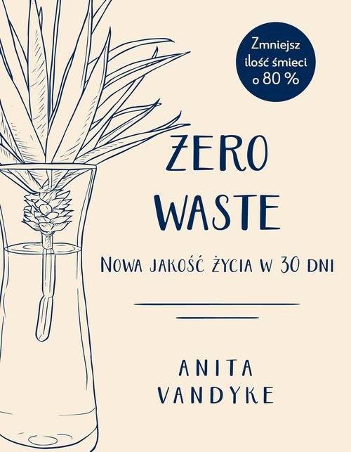 Image of Zero waste Nowa jakość życia w 30 dni