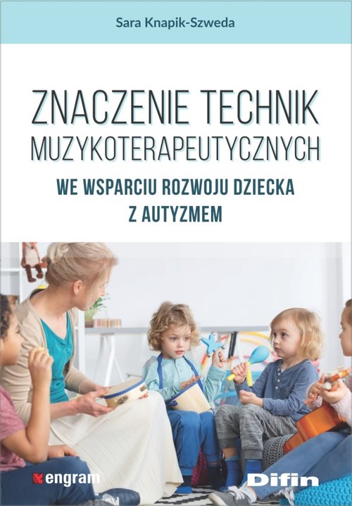 Image of Znaczenie technik muzykoterapeutycznych we wsparciu rozwoju dziecka z autyzmem