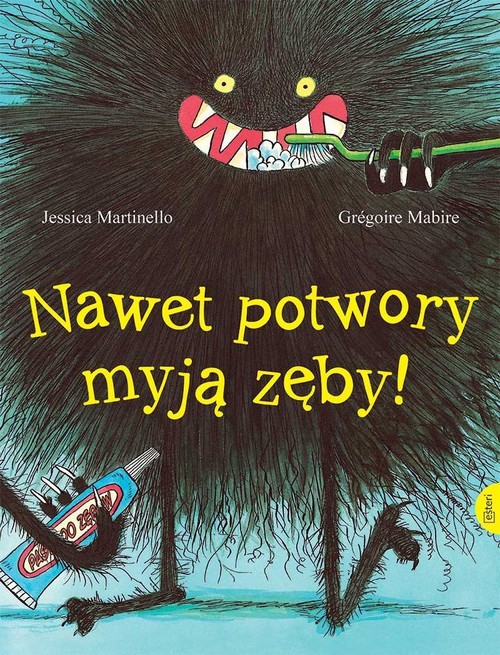 Image of Nawet potwory myją zęby