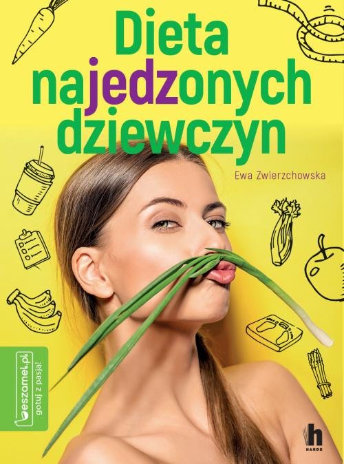 Image of Dieta najedzonych dziewczyn