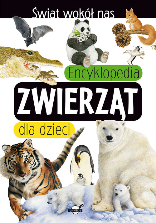 Image of Świat wokół nas Encyklopedia zwierząt dla dzieci
