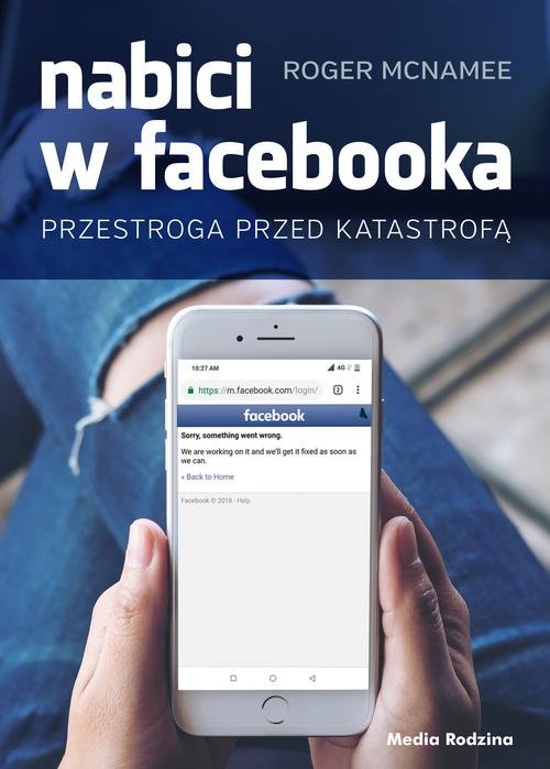 Image of Nabici w Facebooka Przestroga przed katastrofą
