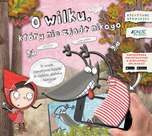 Image of O wilku który nie zjadł nikogo