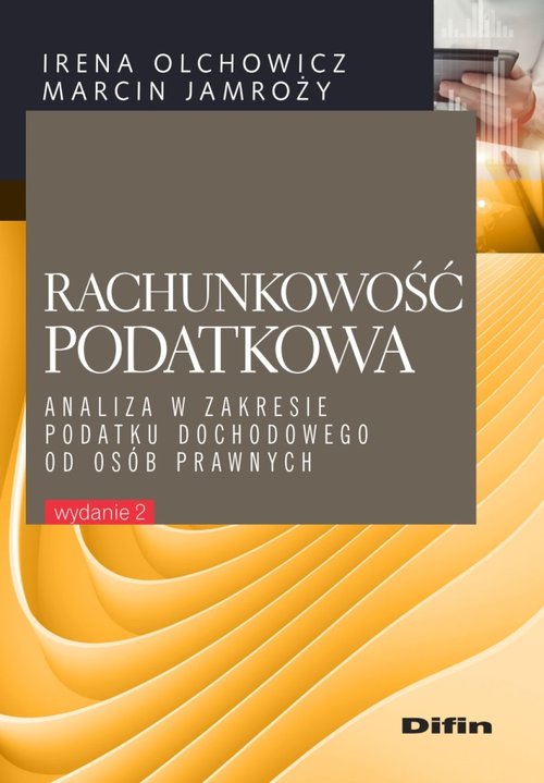 Image of Rachunkowość podatkowa Analiza w zakresie podatku dochodowego od osób prawnych