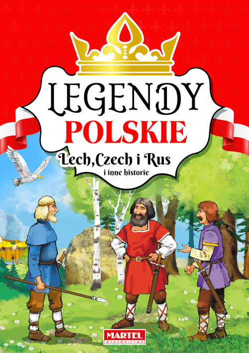 Image of Legendy polskie Lech Czech i Rus i inne historie