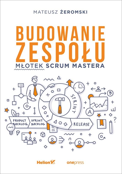 Image of Budowanie zespołu Młotek Scrum Mastera