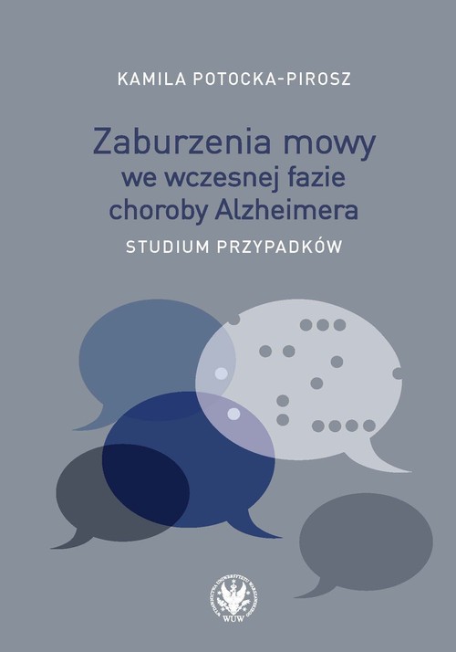 Image of Zaburzenia mowy we wczesnej fazie choroby Alzheimera. Studium przypadków
