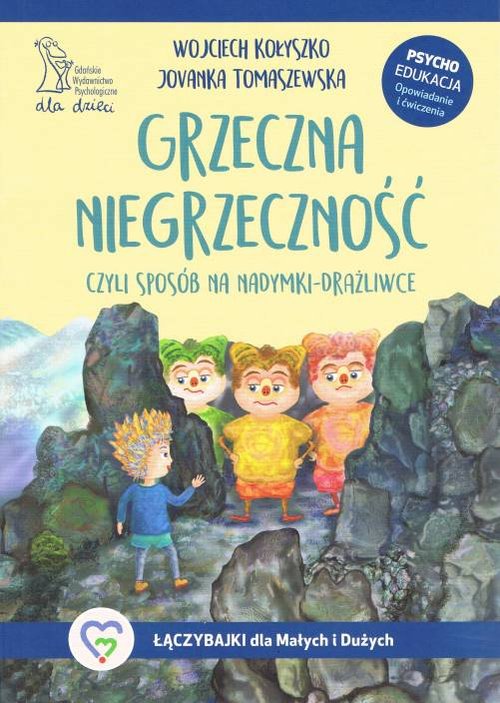 Image of Grzeczna niegrzeczność czyli sposób na nadymki-drażliwce