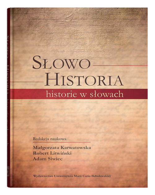 Image of Słowo - Historia, historie w słowach