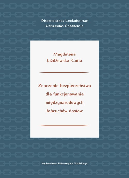 Image of Znaczenie bezpieczeństwa dla funkcjonowania międzynarodowych łańcuchów dostaw
