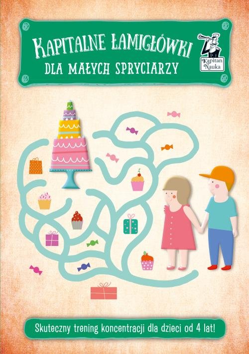 Image of Kapitalne łamigłówki dla małych spryciarzy Skuteczny trening koncentracji dla dzieci od 4 lat