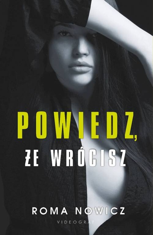 Image of Powiedz, że wrócisz