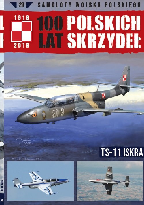 Image of 100 lat polskich skrzydeł Tom 29 TS-11 ISKRA