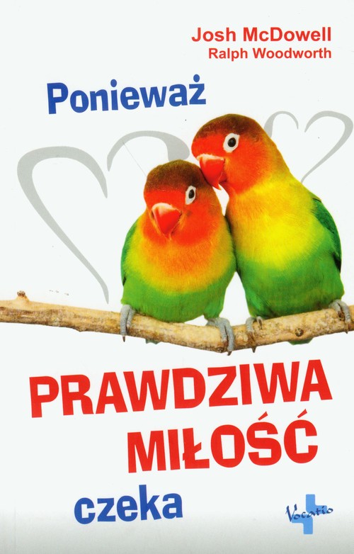 Image of Ponieważ prawdziwa miłość czeka