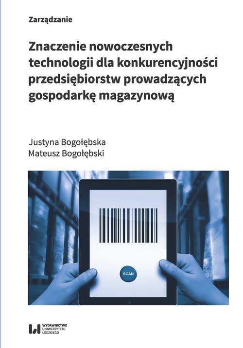 Image of Znaczenie nowoczesnych technologii dla konkurencyjności przedsiębiorstw prowadzących gospodarkę magazynową